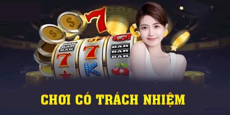 Các nhiệm vụ cần thực hiện để là người chơi có trách nhiệm